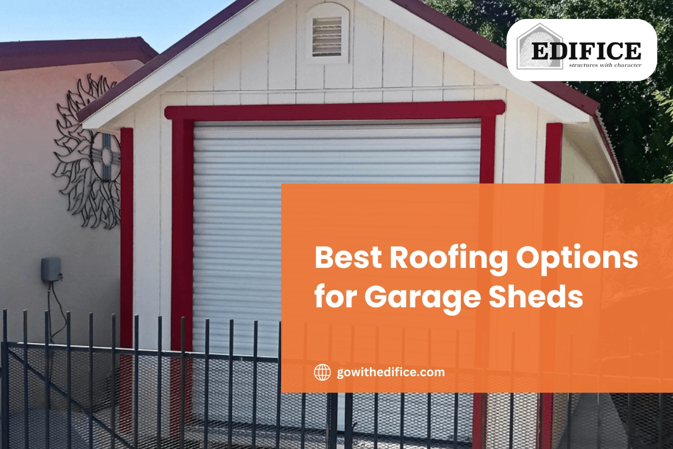 Modern custom garage shed with a durable metal roof and wide garage door, showcasing quality craftsmanship and long lasting outdoor storage by Edifice.